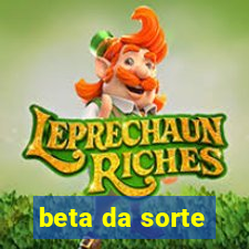 beta da sorte